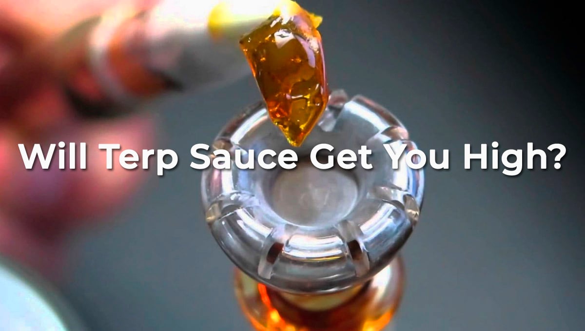 Will terp sauce get you high?