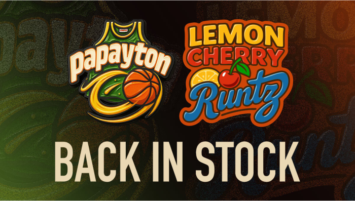 Papayton and Lemon Cherry Runtz are Back in Stock
