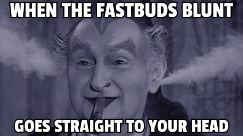 Fast Buds Community Meme #484
